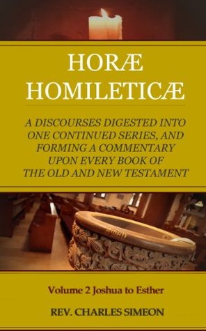 Horae Homileticae Commentary Volume 2 of 7