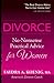DIVORCE: No-Nonsense Practical Advice for Women (DIVORCE: No-Nonesense Practical Advice Book 2)