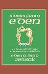 Rivers from Eden:...