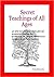 The Secret Teachings of All...