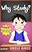 "Why Study?"- Early Children's Education Book+e-Video,(Presch... by Uncle Amos
