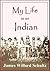 My Life as an Indian by James Willard Schultz