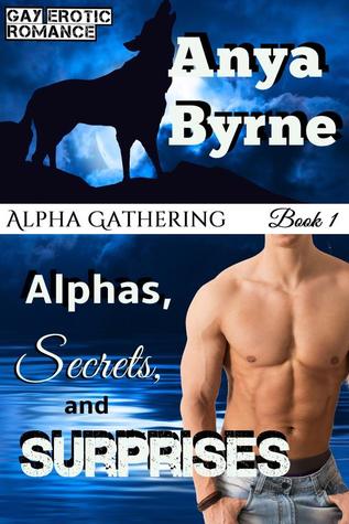 Alphas, Secrets and Surprises (Alpha Gathering, #1)
