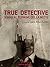 True Detective. Viaggi al termine della notte (Sentieri Selvaggi) (Italian Edition)
