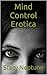 Mind Control Erotica Bundle: Three Stories of Sexual Hypnosis