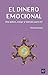 El dinero emocional: ¡No pidas, exige y tómalo para ti! (Spanish Edition)