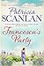 Francesca's Party: Warmth, wisdom and love on every page - if you treasured Maeve Binchy, read Patricia Scanlan