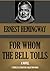 For Whom the Bell Toll by Ernest Hemingway