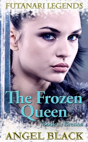 Brenna (Futanari Legends: The Frozen Queen #1)
