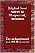 The Original Short Stories of Guy de Maupassant Volume 1 by Guy de Maupassant