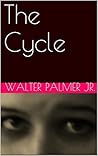 The Cycle by Walter Palmer Jr.