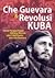 Che Guevara dan Revolusi Kuba by Tim Narasi