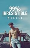 99% Irresistible