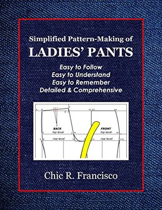 Simplified Pattern-Making of Ladies' Pants (Kindle Edition)