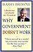 Why Government Doesn't Work
