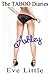 Ashley: The Taboo Diaries
