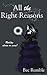 All the Right Reasons by Bec Rumble