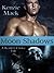 Moon Shadows: A Reader's Choice Tale (Moon Series Book 1)