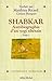 Shabkar: Autobiographie d'un yogi tibétain - Tome 2