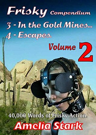 Frisky in the Gold Mines (Frisky: Pony-girl Book 2)