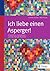 Ich liebe einen Asperger! by Bob Fischer