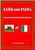 LEEK and PASTA A HUMOROUS INTERNATIONAL RUGBY ADVENTURE *** Number 1 Rugby Book ***