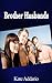 Brother Husbands (Escort Ch...