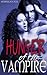 Hunger of the Vampire (Vampire BBW Erotica)