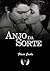 Anjo da Sorte (Trilogia Irm...