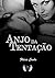 Anjo da Tentação (Trilogia Irmãos Angelis - Livro 3) (Portuguese Edition)