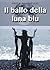 Il ballo della luna blu