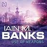 Use of Weapons by Iain M. Banks