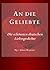 An die Geliebte. Die schöns...