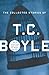 The Collected Stories Of T.Coraghessan Boyle