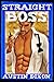 Straight Boss