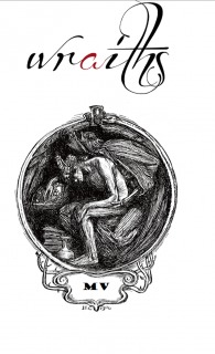 Wraiths – Lost Poets of The Nineties & What Became of Dr Ludovicus (Hardcover)