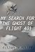 My Search for the Ghost of Flight 401 by Elizabeth Fuller