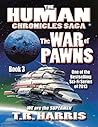 The War of Pawns by T.R. Harris