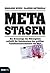 Metastasen: Ein Kronzeuge der `Ndrangheta enthüllt die Geheimnisse des größten Familienunternehmens der Welt (German Edition)