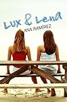 Lux & Lena by Ana Ramírez Lux & Lena by Ana Ramírez
