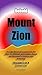 Behold Mount Zion 1: Throug...