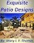 Exquisite Patio Designs - Backyard Paradises