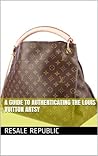 A Guide to Authenticating the Louis Vuitton Artsy (Authenticating Louis Vuitton)