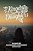 Kingdom Daughters: Encouraging, Empowering, and Uplifting the Woman God has Called