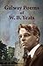 Galway Poems of W.B. Yeats