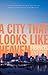 A City That Looks Like Heaven