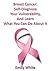 Breast Cancer: Self-Diagnos...