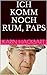 Ich komm noch rum, Paps