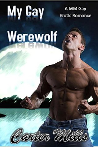 My Gay Werewolf (Kindle Edition)