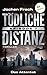 Das Attentat (Tödliche Distanz #7)